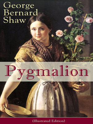 cover image of Pygmalion (Illustrated Edition)